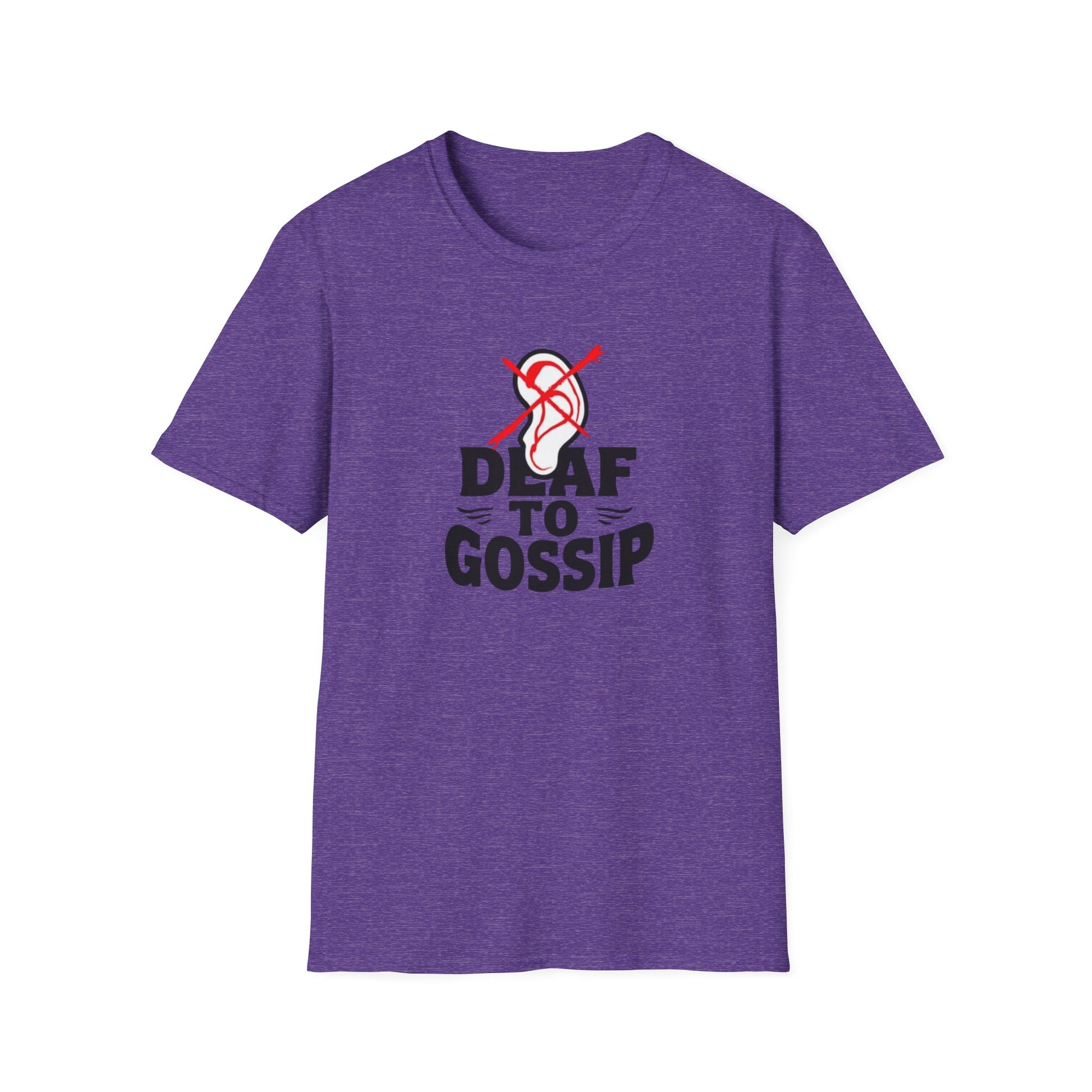 Deaf to Gossip T-Shirt, Unisex Softstyle Tee, Funny Graphic T-Shirt, Awareness Apparel, Gift for Friends, Casual Wear - Psychonaut Swag