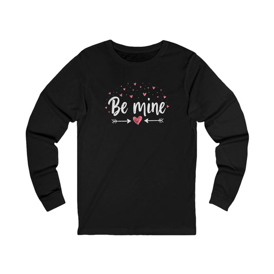 Be Mine Long Sleeve Tee — Valentine’s Day Heart Graphic Shirt