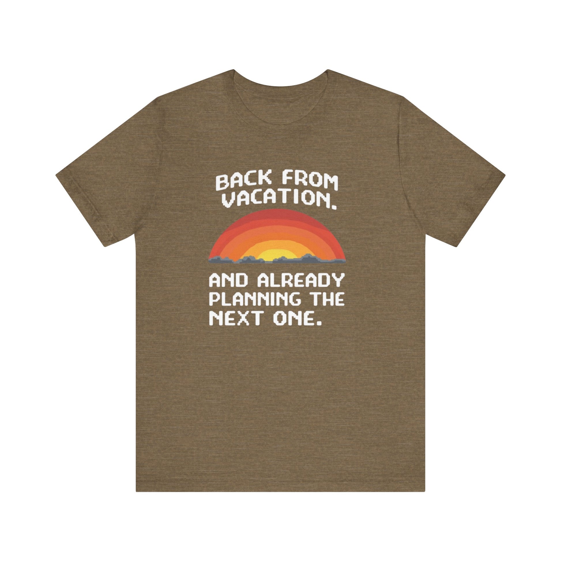 "Back From Vacation" Unisex Tee – Perfect for Travel Lovers, Vacation Vibes, Gift for Adventurers, Casual Wear, Fun Summer Shirt - Psychonaut Swag
