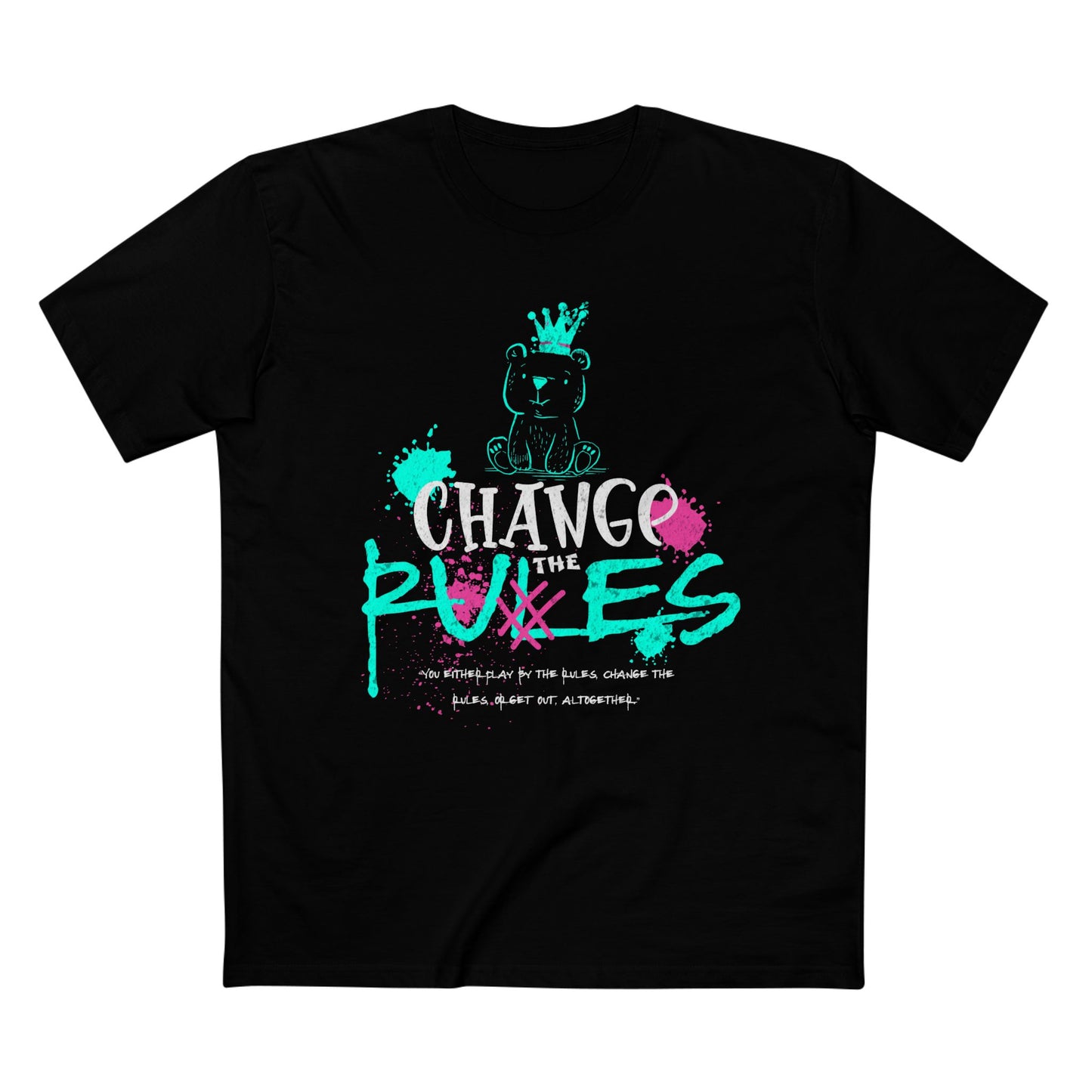 Change the Rules, Bear Adult Staple Tee