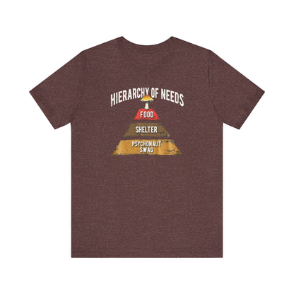 Hierarchy of Needs Tee, Unisex Short Sleeve Shirt, Casual Wear, Gift for Psychonauts, Fun Graphic Shirt, Perfect for Festivals - Psychonaut Swag
