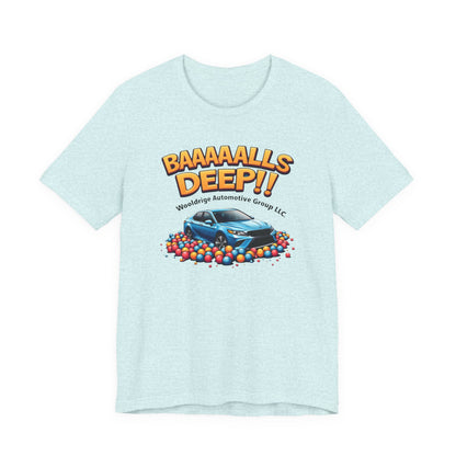 Baaaallls Deep, Unisex Jersey Short Sleeve Tee
