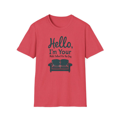 Hello, I'm Your Male Talent T-Shirt, Funny Gift for Men, Unisex Softstyle Tee, Casual Wear, Comfy Graphic Shirt