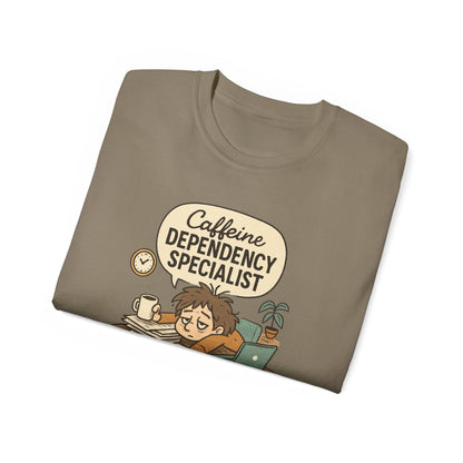 Caffeine Dependency Specialist T-Shirt