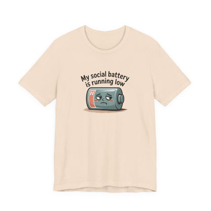 My Social Battery Is Running Low T-Shirt — Funny Introvert Graphic Tee