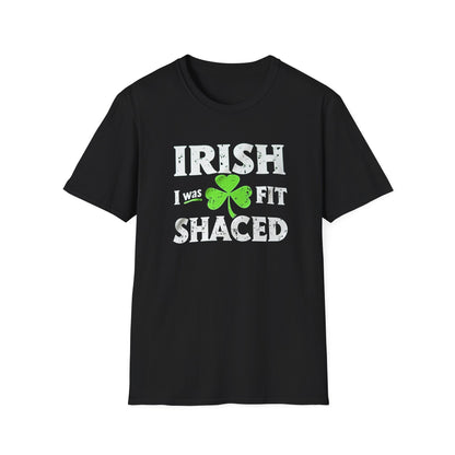 Irish I Was Fit Shaced St. Patrick's Day T-Shirt