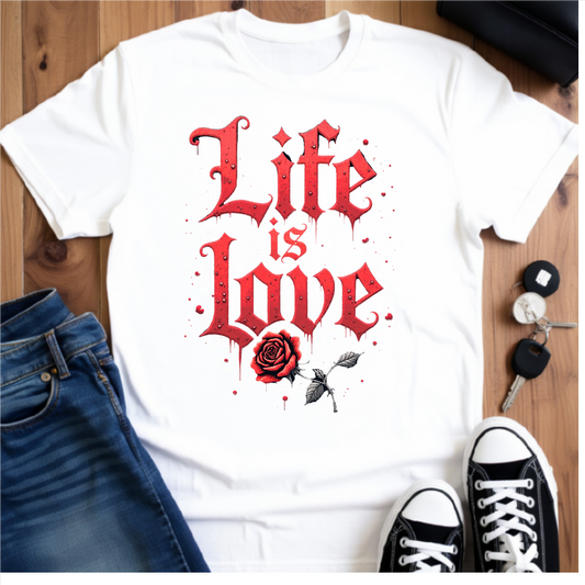 Life is Love Shirt, Love Themed Apparel, Gift for Couples, Valentine's Day Top - Psychonaut Swag